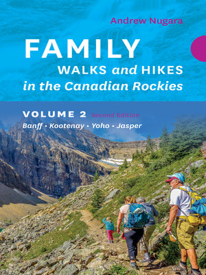 cover image of Family Walks & Hikes Canadian Rockies, Volume 2